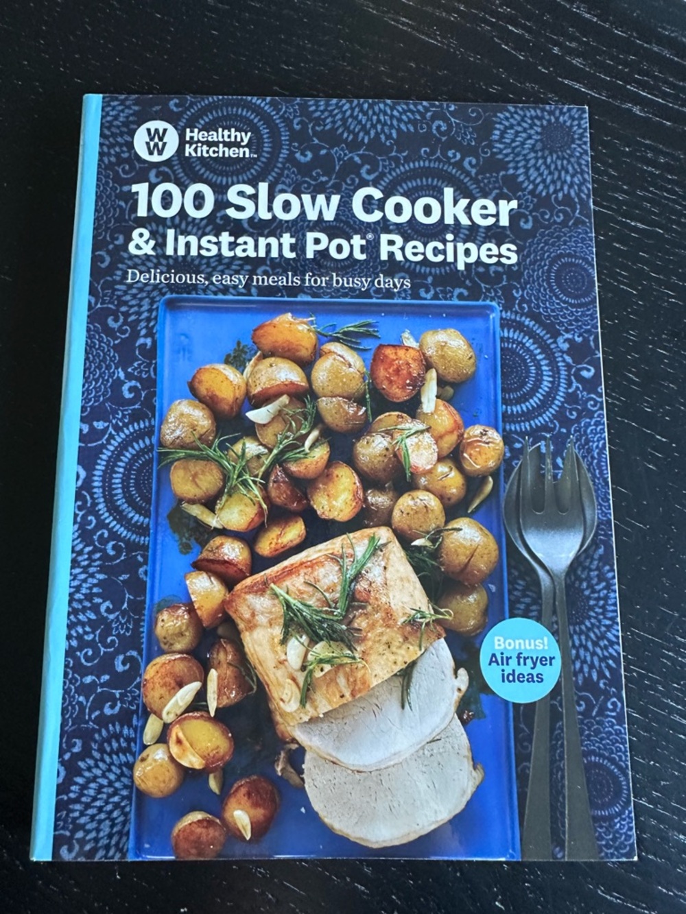 Weight Watchers Blue 100 Slow Cooker & Instant Pot Recipes Cookbook